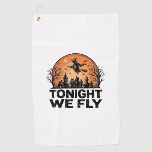 Tonight We Fly Vintage Witch Halloween Shirt Desig Golf Towel