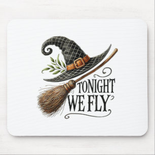 Tonight We Fly Witch Hat Broom Halloween Magic Mouse Mat