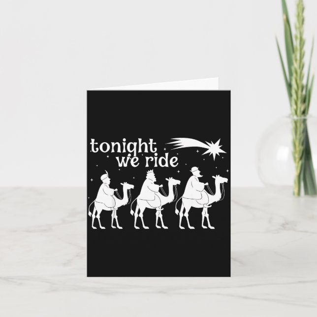 Tonight We Ride Christmas, 3 Wise Men, Christian C Card (Front)