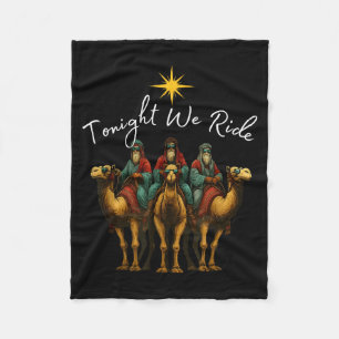 Tonight We Ride Christmas, 3 Wise Men, Christian C Fleece Blanket