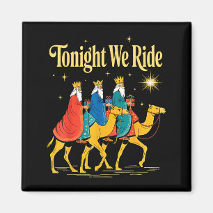 Tonight We Ride Christmas, 3 Wise Men, Christian C Magnet
