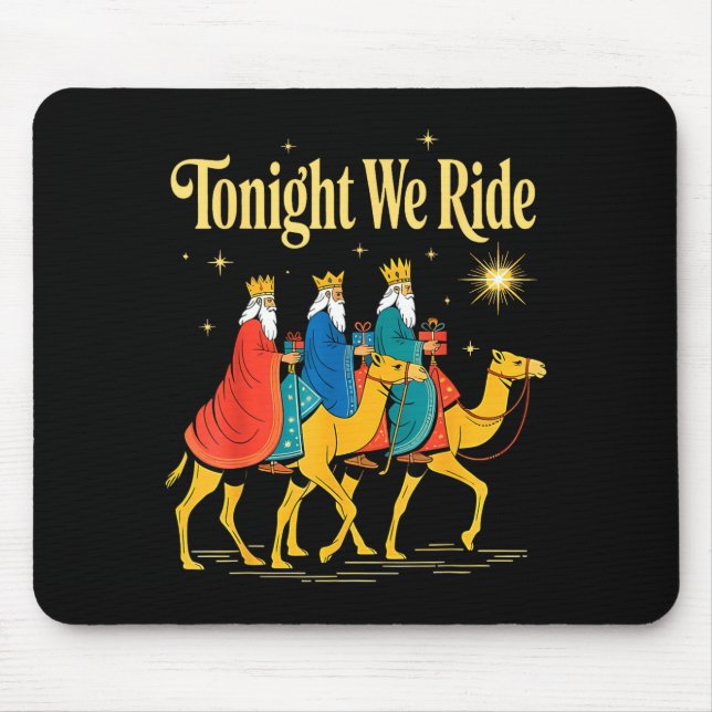 Tonight We Ride Christmas, 3 Wise Men, Christian C Mouse Mat (Front)