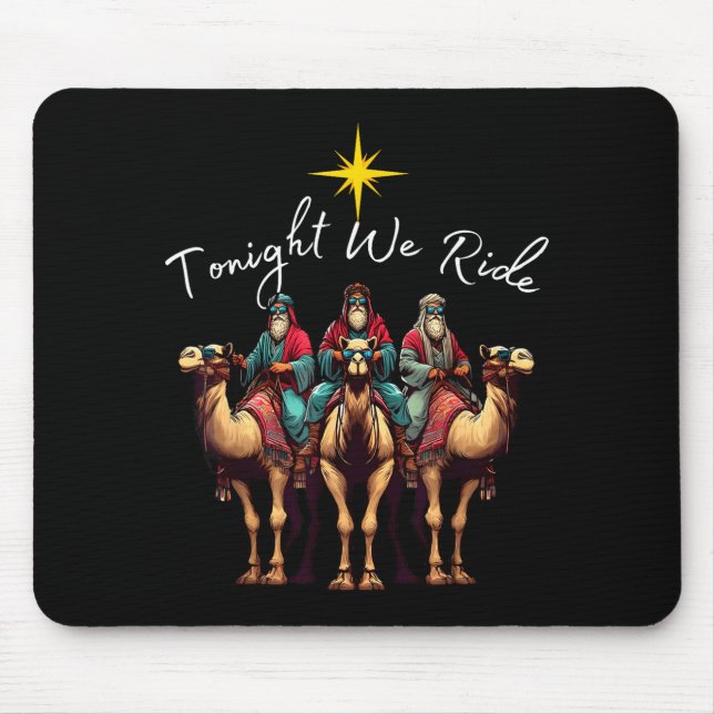 Tonight We Ride Christmas, 3 Wise Men, Christian C Mouse Mat (Front)
