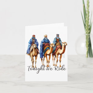 Tonight We Ride Christmas, 3 Wise Men Funny Christ Card