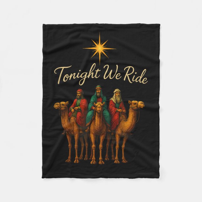 Tonight We Ride  Fleece Blanket (Front)