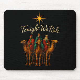 Tonight We Ride Mouse Mat