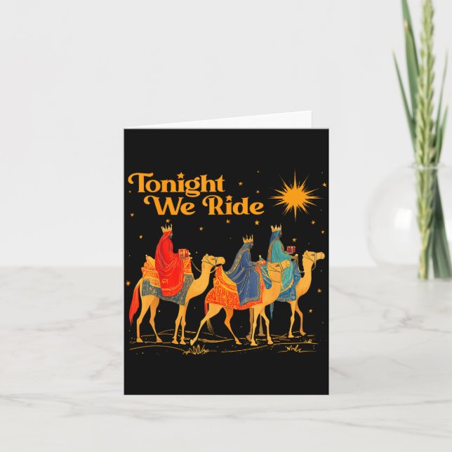 Tonight We Ride Three Wise Christmas Nativity Chri Card (Front)