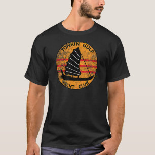 Tonkin Gulf Yacht Club 7th Fleet Vietnam Veteran P T-Shirt