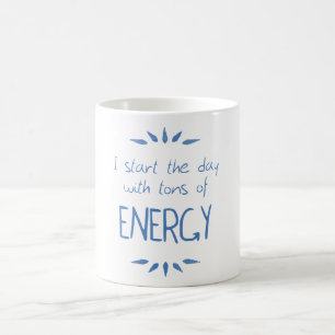 Tons of Energy Coffee Mug