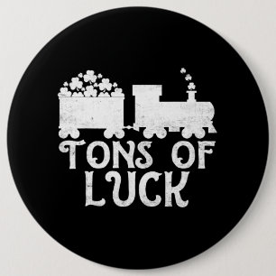 Tons Of Luck Vintage St Patricks Day Train Shamroc 6 Cm Round Badge