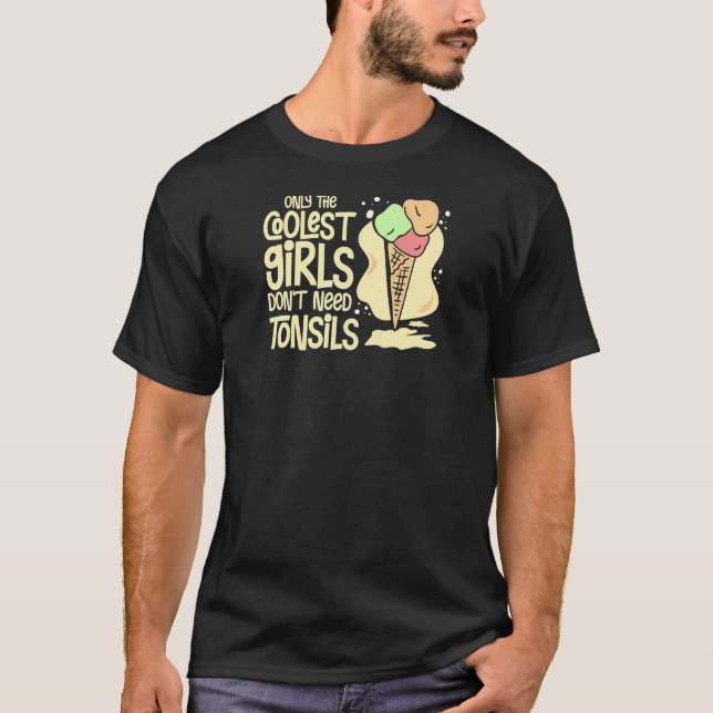 Tonsillectomy Tonsil Removal Recovery Surgery Get  T-Shirt (Front)