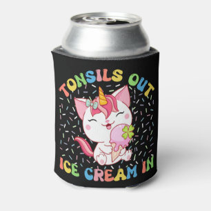Tonsils Out, Ice Cream In Unicorn Cat Can Cooler