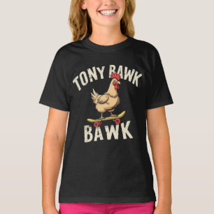 Tony Bawk chicken T-Shirt