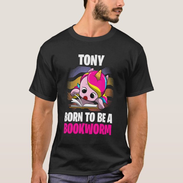 Tony Born To Be A Bookworm Personalised T-Shirt (Front)