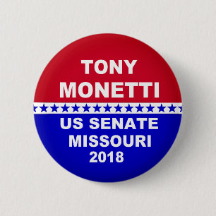 Tony Monetti US Senate Missouri 2018 Button