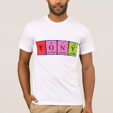 Shirt featuring the name Tony spelled out in symbols of the chemical elements