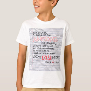 Too Awesome For Homework Shirt