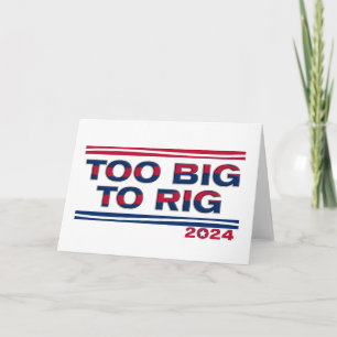 TOO BIG TO RIG 2024 CARD