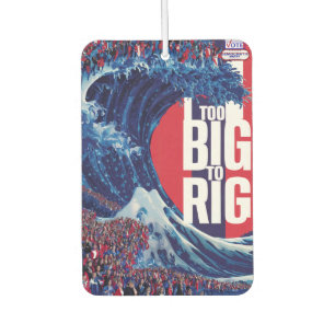 Too Big To Rig Harris Walz 2024 Vote Democrat Car Air Freshener