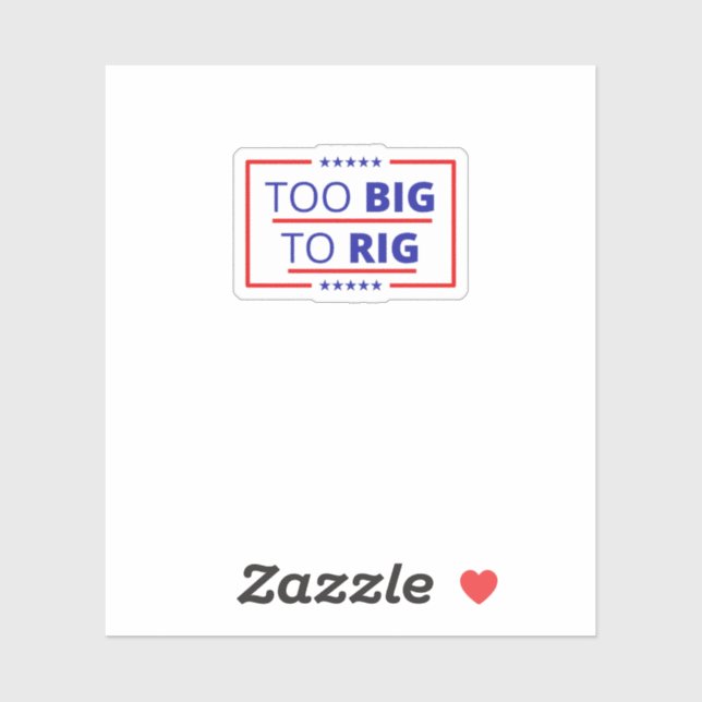Too Big To Rig Trump Quote 2024 USA America (Sheet)