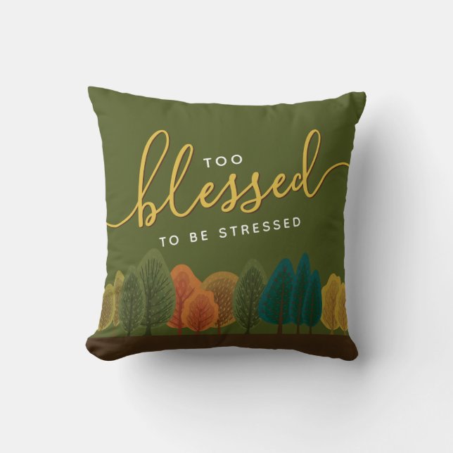 Too Blessed Autumn Forest Botanical Dark Green Cushion (Front)
