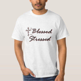 Too Blessed to be Stressed T Black and Red T-Shirt