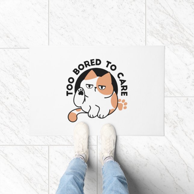 Too Bored to Care – Funny Grumpy Cat Quote Doormat (Indoor)