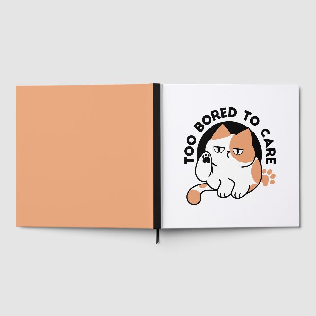 Too Bored to Care – Funny Grumpy Cat Quote Guest Book (Full)