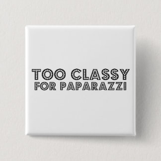 Too Classy For Paparazzi 15 Cm Square Badge