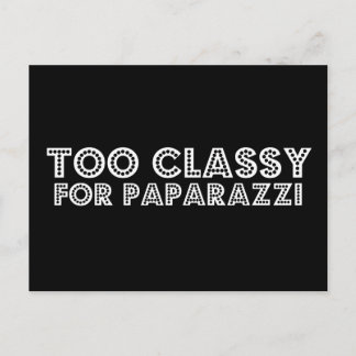 Too Classy For Paparazzi Postcard