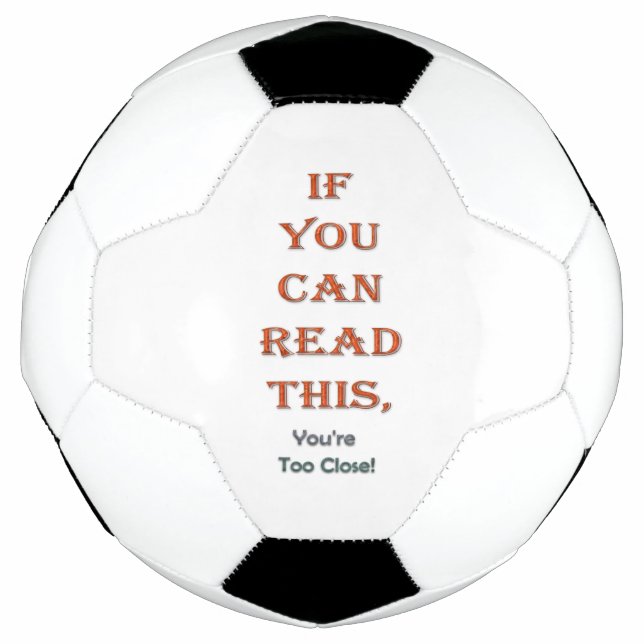 Too close football (Front)