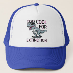 Too Cool For Extinction T-Rex Skater - Funny Dino Trucker Hat