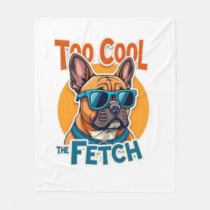 Too Cool for Fetch French Bulldog Vintage Sunglass Fleece Blanket