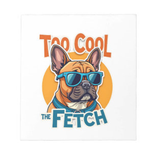 Too Cool for Fetch French Bulldog Vintage Sunglass Notepad