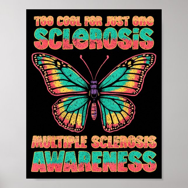 Too Cool For Just One Sclerosis _3  Poster (Front)