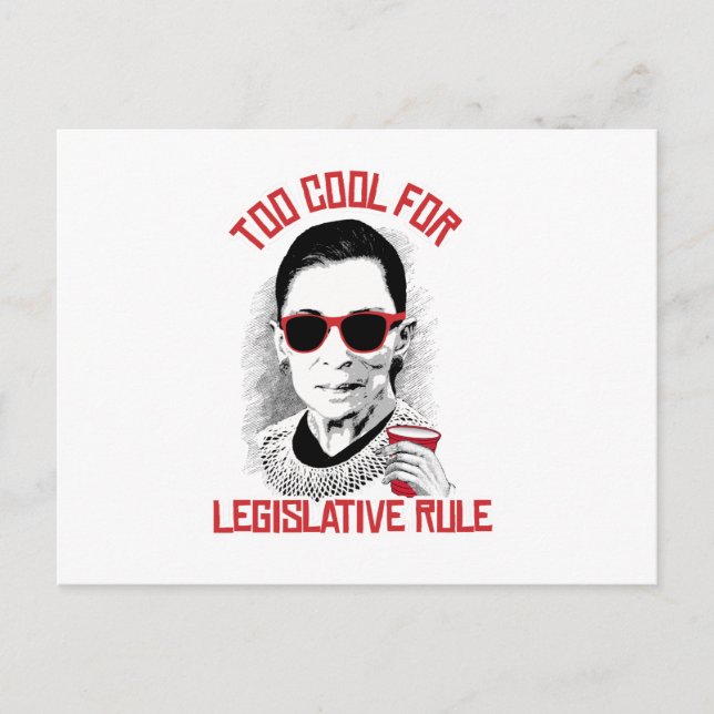 Too Cool for Legislative Rule Postcard (Front)
