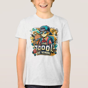 Too cool for School Tri-Blend Shirt