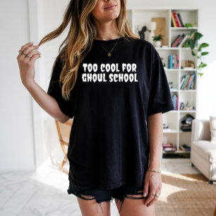 Too cool school halloween teacher white typography T-Shirt