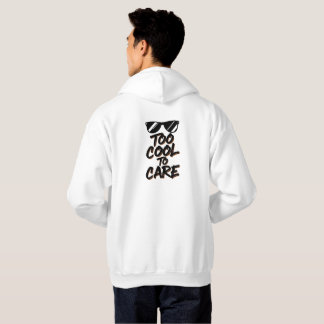 Too Cool to Care – Bold Attitude Sunglasses T-Shir Hoodie