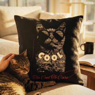Too Cool To Care Cat Typography Cushion