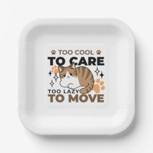 Too Cool to Care, Too Lazy to Move – Relaxing Cat Paper Plate