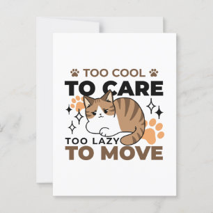 Too Cool to Care, Too Lazy to Move – Relaxing Cat Postcard