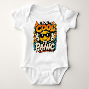 Too Cool To Panic Funny Smiley Graphic Design Baby Bodysuit