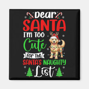Too Cute For Santa's Naughty List Xmas Golden Retr Magnet