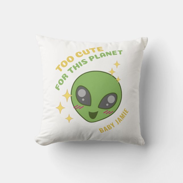 Too Cute for This Planet Alien Personalised Cushion (Front)