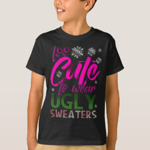 TOO CUTE Funny Christmas UGLY Sweaters
