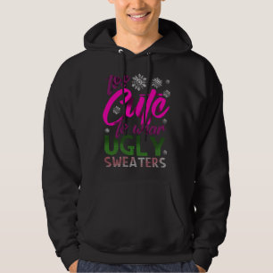 TOO CUTE Funny Christmas UGLY Sweaters