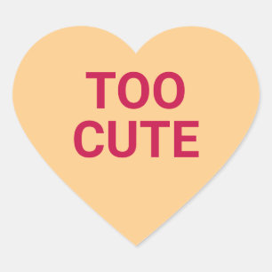 Too cute orange custom message Valentine's Day Heart Sticker