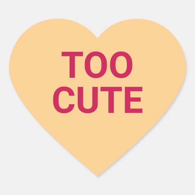 Too cute orange custom message Valentine's Day Heart Sticker (Front)