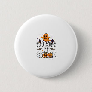 Too Cute Spook Halloween Orange Ghost Pumpkins Bat 6 Cm Round Badge